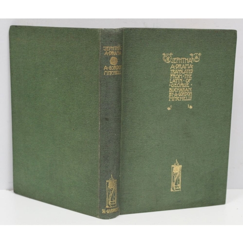 24 - MITCHELL A. GORDON (Trans).  Jephtha, A Drama Translated from the Latin of George Buchanan. Illus. b... 