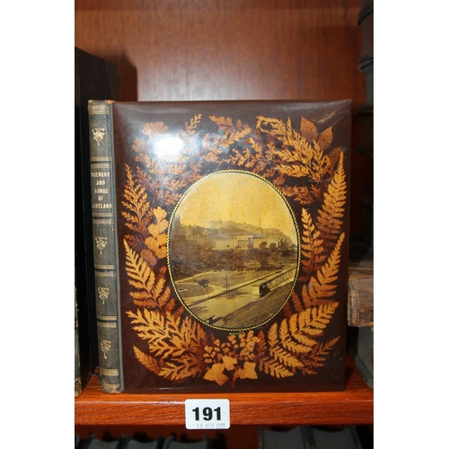 191 - Scenery and Songs of Scotland, 1 vol., in Mauchline Ware style casing.