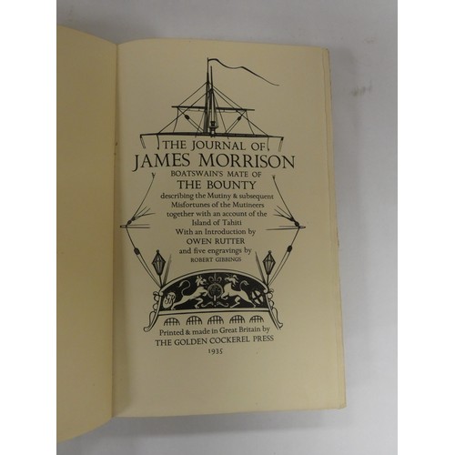 114 - GOLDEN COCKEREL PRESS.  Rutter Owen (Ed).  The Journal of James Morrison, Boatswain's Mate of the Bo... 