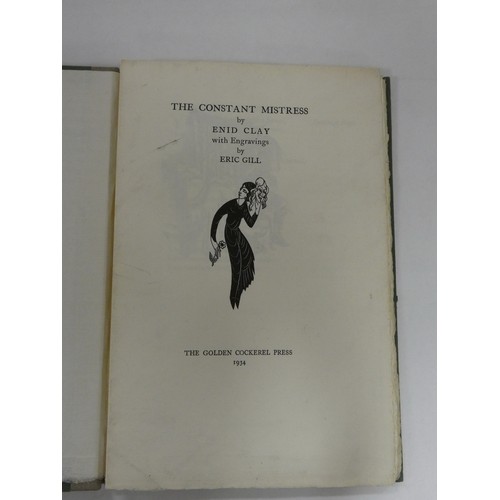 118 - GOLDEN COCKEREL PRESS.  Clay Enid.  The Constant Mistress. Ltd. ed. 280 signed by aut... 