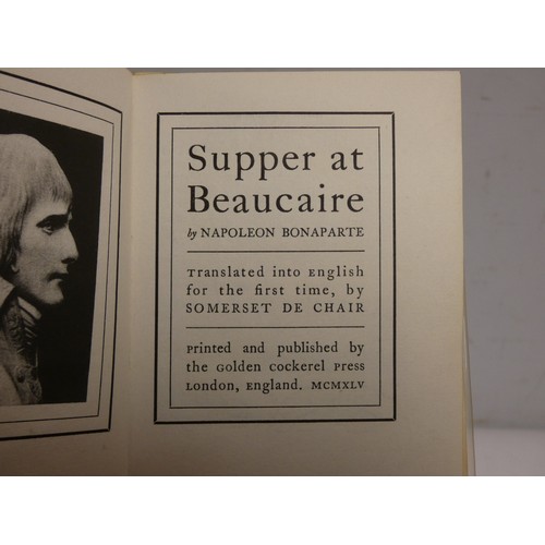 142 - GOLDEN COCKEREL PRESS.  De Chair Somerset (Trans). Supper at Beaucaire by Napoleon Bonaparte. L... 