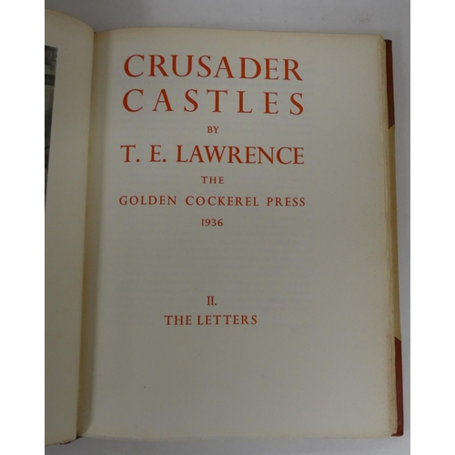 106 - GOLDEN COCKEREL PRESS.  Lawrence T. E.  Crusader Castles. Ltd. ed. 821/1000. 2 vols. Titles in red. ... 