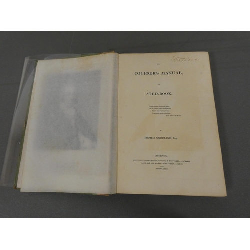 38 - GOODLAKE THOS.  The Courser`s Manual. Eng. port. frontis. & text vignettes. Worn cond. Liverpool... 