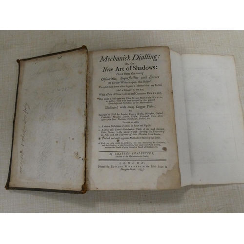 57 - LEADBETTER CHARLES.  Mechanick Dialling or The New Art of Shadows. 12 fldg. eng. plates & text i... 