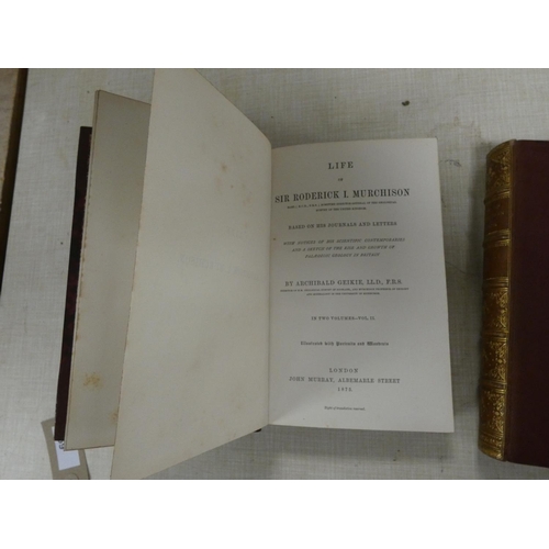 69 - GEIKIE ARCHIBALD.  Life of Sir Roderick I. Murchison. 2 vols. Eng. frontis, plates & text illus.... 