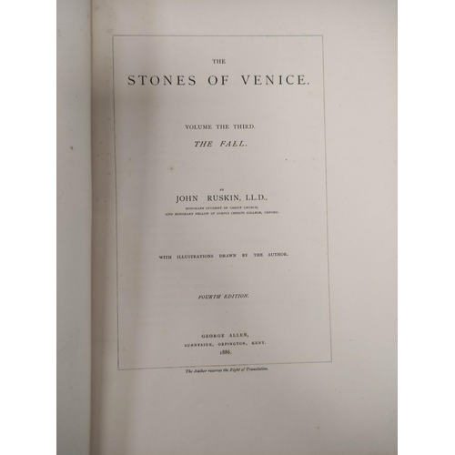 169 - RUSKIN JOHN.  The Stones of Venice. 3 vols. Col. & other eng. plates & text illus. Quarto. O... 