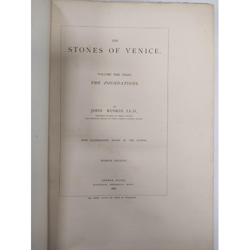 169 - RUSKIN JOHN.  The Stones of Venice. 3 vols. Col. & other eng. plates & text illus. Quarto. O... 