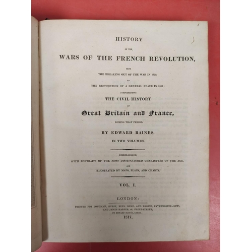 170 - BAINES EDWARD.  History of the Wars of the French Revolution. 2 vols. Eng. frontis, fldg. map, etc. ... 