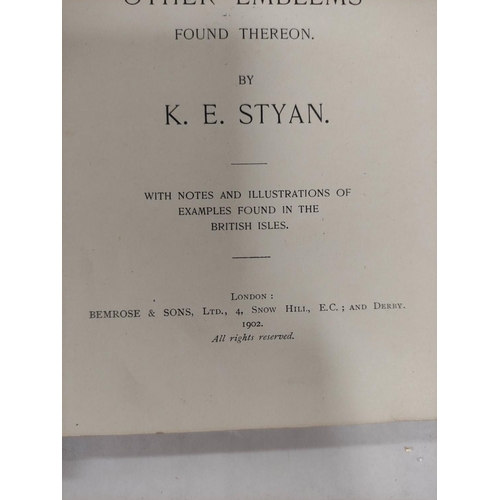 177 - STYAN K. E.  A Short History of Sepulchral Cross-Slabs. Illus. Orig. maroon cloth gilt, ra... 