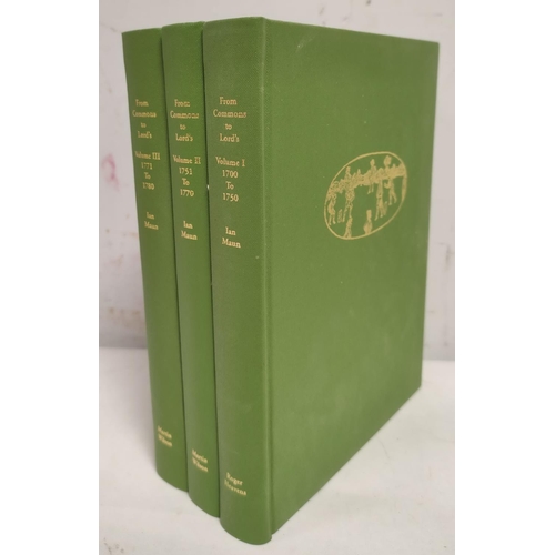 182 - MAUN IAN.  From Commons to Lord's, A Chronology of Cricket. 3 vols. Signed ltd. ed., vol. 1 being 52... 