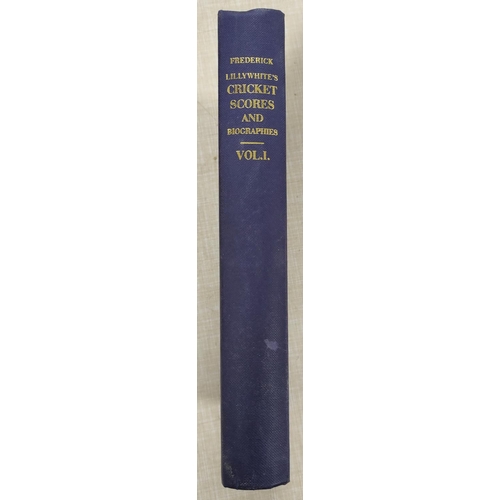 184 - LILLYWHITE FREDERICK.  Cricket Scores & Biographies (Continued by Arthur Haygarth) of Celebrated... 