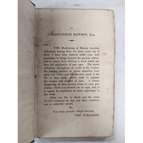 313 - GRAVES R. (Ed.)  The Meditations of the Emperor Marcus Aurelius Antoninus. Orig. brds. Halifax, 1826... 