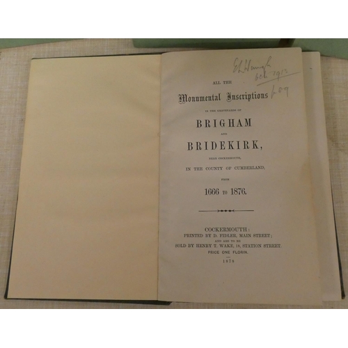 144 - Brigham & Bridekirk.  The Monumental Inscriptions in the Graveyards. Green cloth, some... 