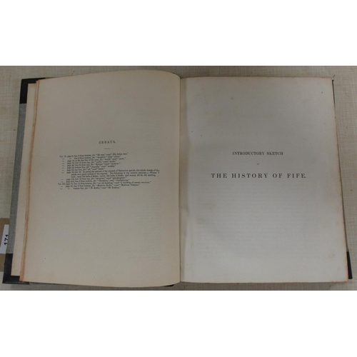 171 - LEIGHTON JOHN M.  History of the County of Fife. 3 vols. Eng. plates by Joseph Swan. Quart... 