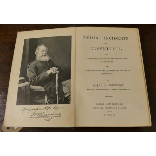 53 - FERGUSON MALCOLM.  Fishing Incidents & Adventures With A Descriptive Sketch of All the Principal... 