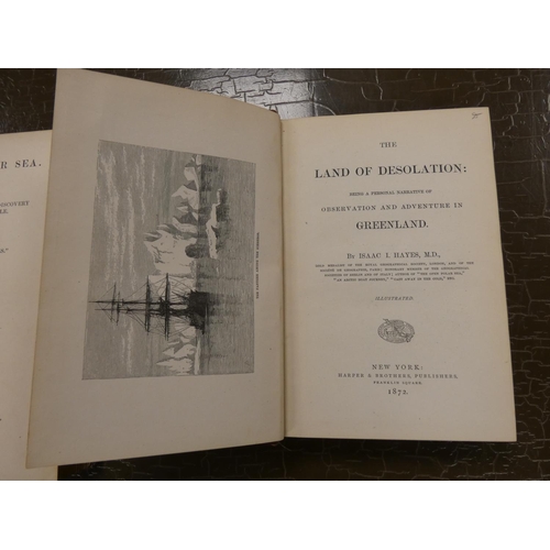 81 - HAYES ISAAC I.  The Open Polar Sea, A Narrative of a Voyage ... in the Schooner United Sta... 