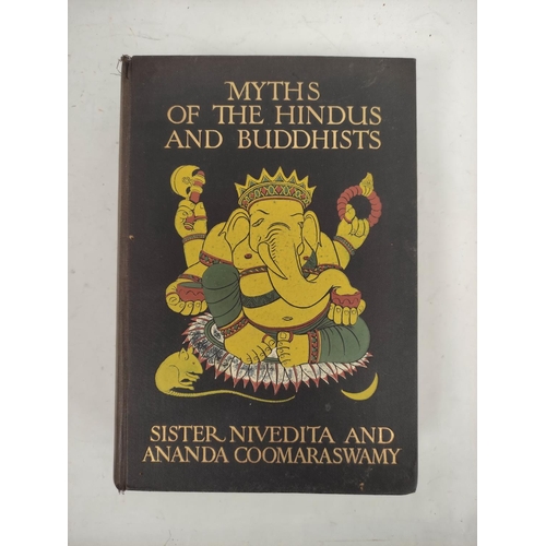 1 - NIVEDITA SISTER.  Myths of the Hindus & Buddhists. Tipped in col. plates. Orig. dec. cloth. 1913... 