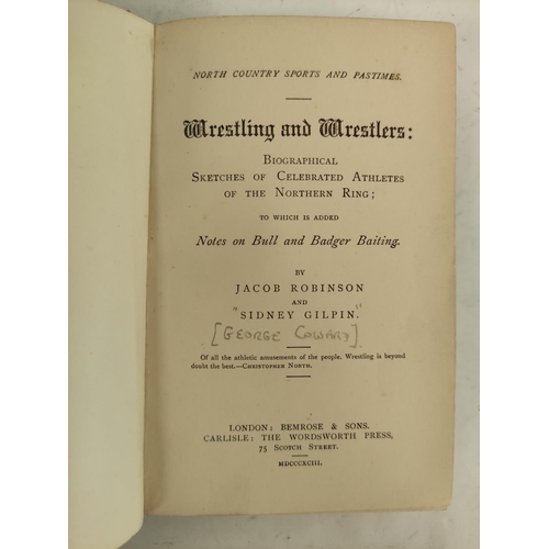 25 - ROBINSON JACOB & GILPIN SYDNEY.  North Country Sports & Pastimes, Wrestling & ... 