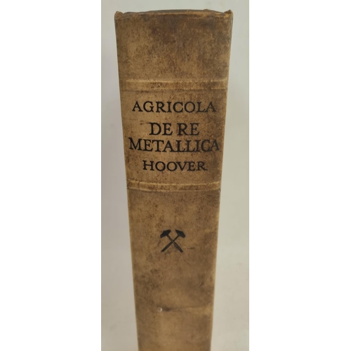 36 - HOOVER H. C. & L. H. (Trans).  Agricola, De Re Metallica. Many illus. after wood engs. Folio. Ve... 