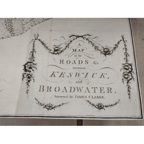 254 - CLARKE JAMES.  A Survey of the Lakes of Cumberland, Westmorland & Lancashire. 12 fldg.... 