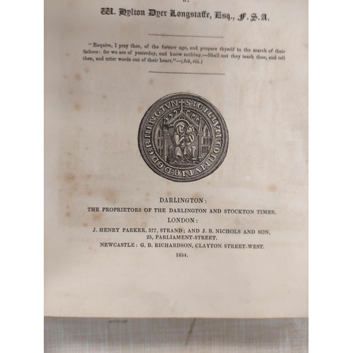 259 - LONGSTAFFE W. H. D.  The History & Antiquities of the Parish of Darlington. Eng. front... 