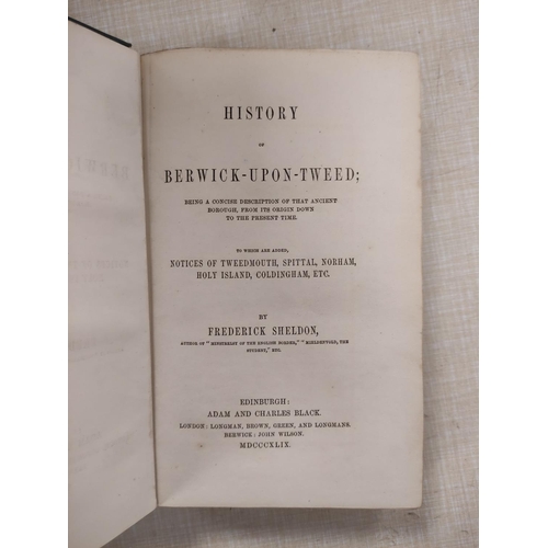 260 - SCOTT JOHN.  Berwick-Upon-Tweed, The History of the Town & Guild. Frontis & illus.... 