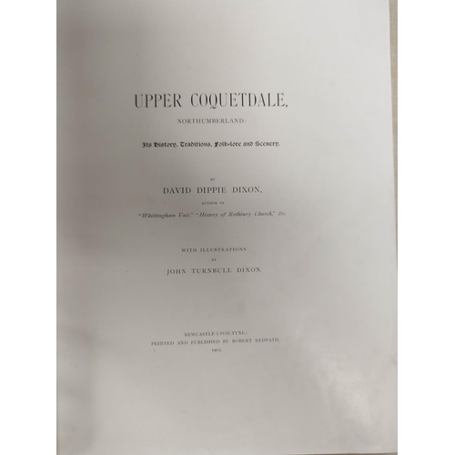 262 - DIPPIE DIXON DAVID.  Whittingham Vale and Upper Coquetdale. The former ltd. ed. deluxe 71/... 