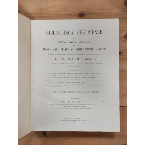 278 - COOKE JOHN H.  Bibliotheca Cestriensis or A Biographical Account of the County of Chester.... 