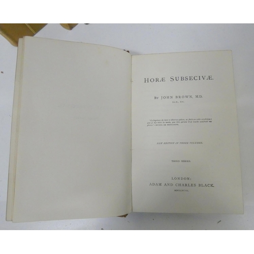 204 - BROWN JOHN.  Horae Subsecivae. The set of 3 vols. Port. frontis. Half calf, gilt backs, a.e.g. 1910.... 