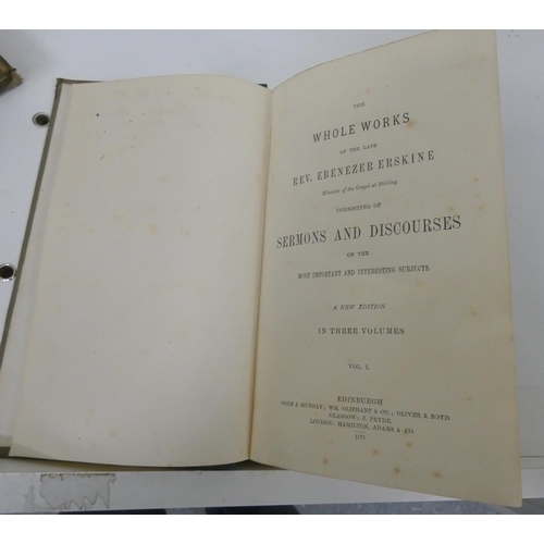 214 - ERSKINE REV. EBENEZER, MINISTER OF THE GOSPEL AT STIRLING. The Whole Works ... Consisting of Se... 