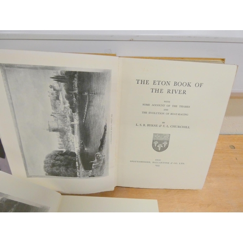 224 - BYRNE L. S. R. & CHURCHILL E. L.  The Eton Book of the River with some Account of the ... 