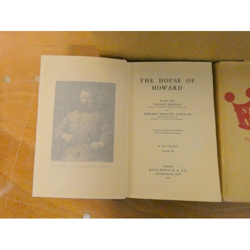 249 - BRENAN G. & STATHAM E. P.  The House of Howard. 2 vols. Illus. Orig. red cloth. 1907; ... 