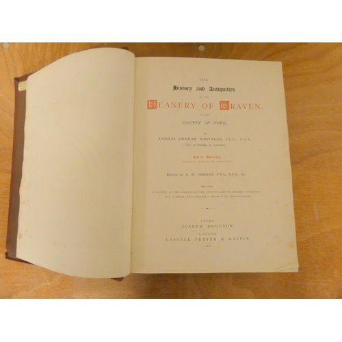 252 - WHITAKER T. D.  The History & Antiquities of the Deanery of Craven, ed. by A. W. Moran... 