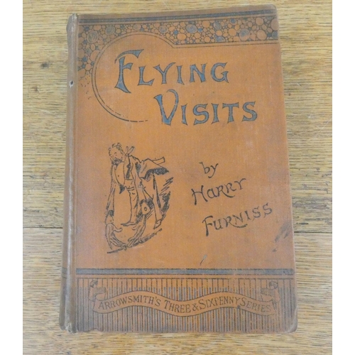 89 - FURNISS HARRY.  Flying Visits. Illus. Worn orig. cloth. Various unsightly ownership inscriptions, et... 