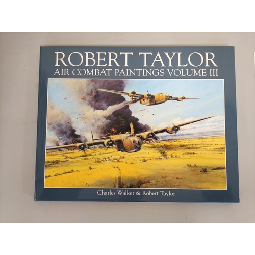 209 - Robert Taylor- Air Combat Paintings Vol II limited edition book featuring Taylor's works. Signed to ... 
