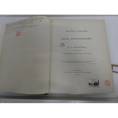 144 - GREENWELL G. C.  A Practical Treatise on Mine Engineering. 62 coloured double page plates.... 