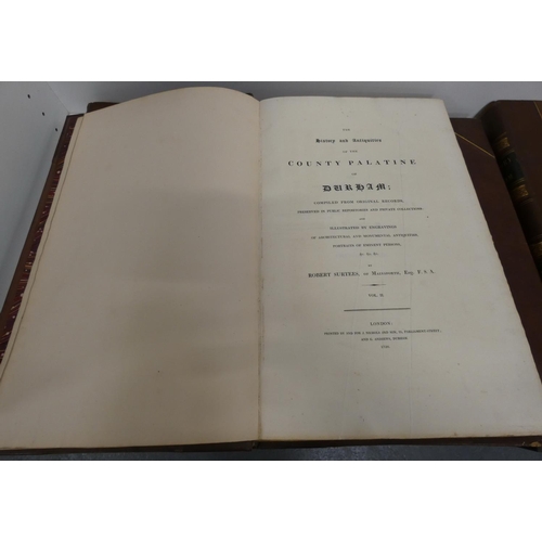 154 - SURTEES ROBERT.  The History & Antiquities of the County Palatine of Durham. 4 vols. E... 