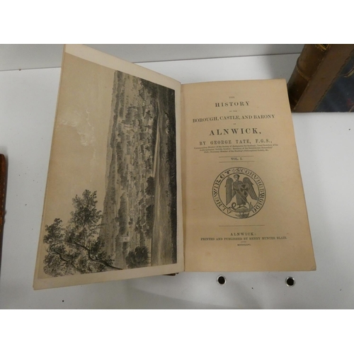 156 - TATE GEORGE.  The History of the Borough, Castle & Barony of Alnwick. 2 vols. Litho fr... 