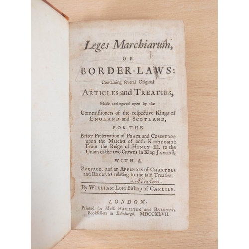 294 - NICOLSON WILLIAM, Lord Bishop of Carlile.  Leges Marchiarum or Border-Laws. Rubbed calf, splitting a... 