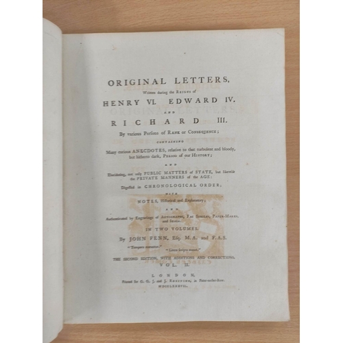 296 - FENN JOHN. Original Letters Written During the Reigns of Henry VI, Edward IV & Richard III. 2 vo... 