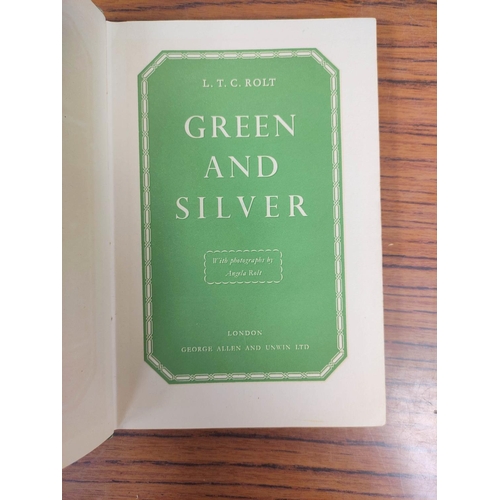 314 - ROLT L. T. C.  Green & Silver. Illus. Orig. green cloth in d.w. 1st ed., 1949; also 7 ... 