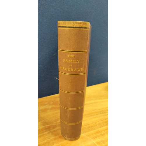 175 - BAGSHAWE WILLIAM H. G.  The Bagshawes of Ford, A Biographical Pedigree. Eng. & litho f... 