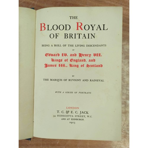 186 - RUVIGNY & RAINEVAL MARQUIS OF.  The Plantagenet Roll of the Blood Royal. Ltd ed. 520. ... 