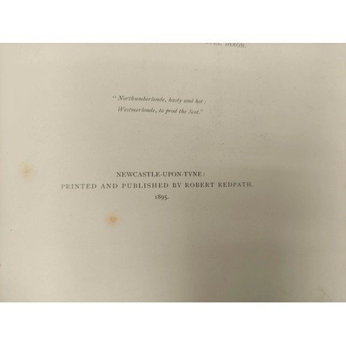 190 - DIXON DAVID DIPPIE.  Whittingham Vale & Upper Coquetdale. 2 vols., each ltd. ed. delux... 