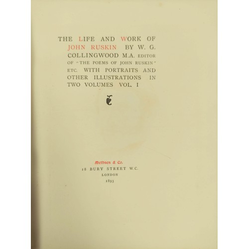 191 - COLLINGWOOD W. G.  The Life & Work of John Ruskin. 2 vols. Ltd. ed. 107/320 on handmad... 