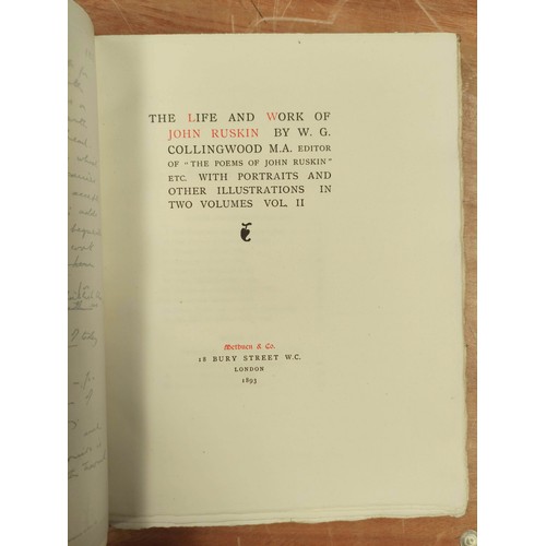 191 - COLLINGWOOD W. G.  The Life & Work of John Ruskin. 2 vols. Ltd. ed. 107/320 on handmad... 