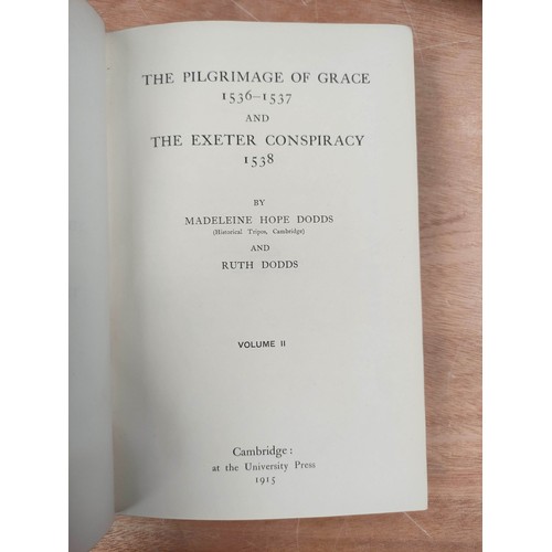 197 - DODDS M. H. & R.  The Pilgrimage of Grace & the Exeter Conspiracy. 2 vols. Red mor... 