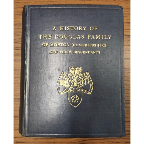 155 - ADAMS P. W. L.&nbsp;&nbsp;A History of the Douglas Family of Morton in Nithsdale (Dumfriesshire) &am... 