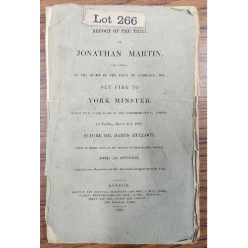163 - MARTIN JONATHAN.&nbsp;&nbsp;Report of the Trial ... for having ... Set Fire to York Minster. Worn co... 