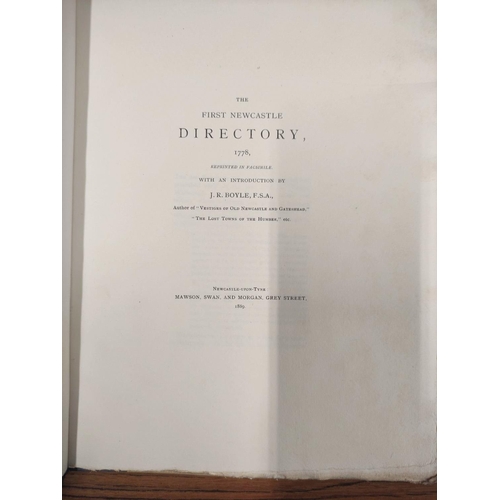 186 - BOYLE J. R.&nbsp;&nbsp;The First Newcastle Directory, 1778, reprinted in facsimile. Ltd. ed. 23/25 o... 